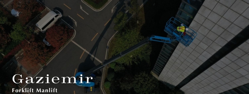Gaziemir Forklift Manlift, Gaziemir Forklift Manlift Fiyatları, Gaziemir Forklift Manlift Firmaları, Gaziemir Forklift Manlift Kiralama, Gaziemir Kiralık Forklift Manlift